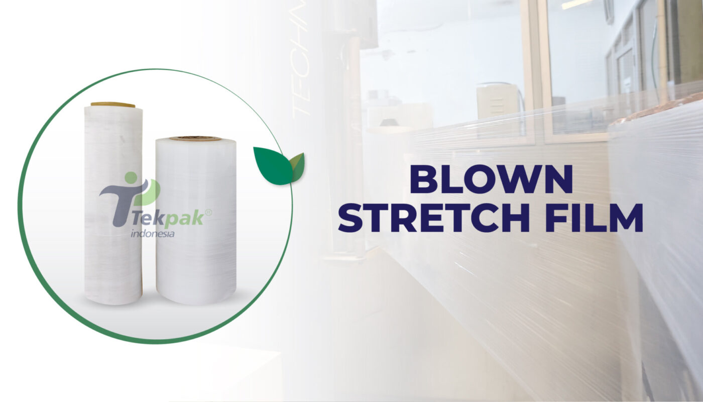 Blown Stretch Film